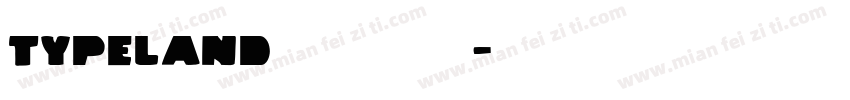 TypeLand 康煕字字体转换
